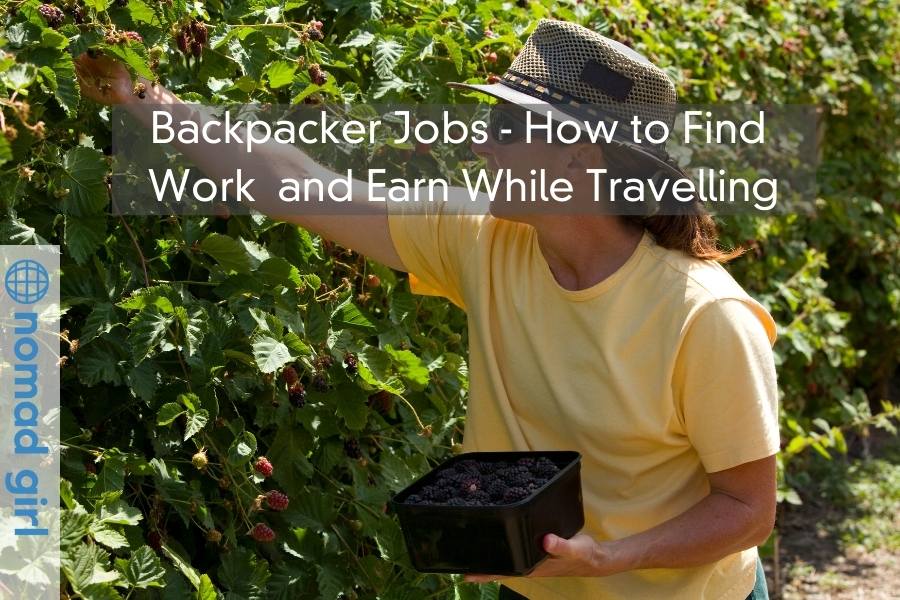 Backpacker Jobs – How to Find Work and Earn While Travelling