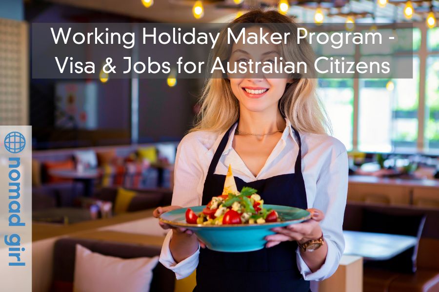 Working Holiday Maker Program – Visa & Jobs for Australian Citizens