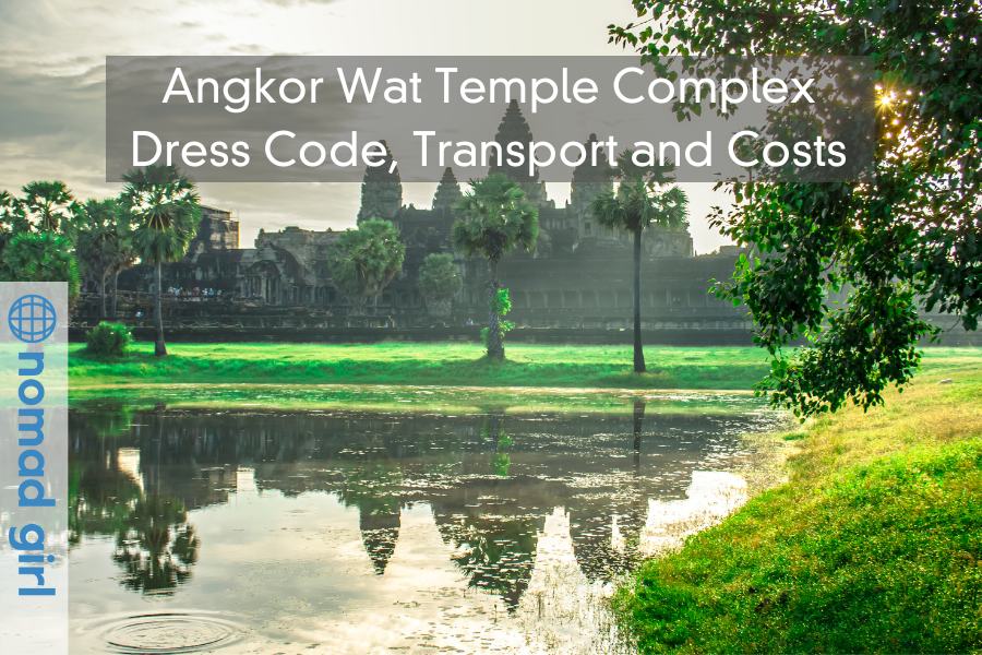 Angkor Wat Temple Complex – Dress Code, Transport and Costs