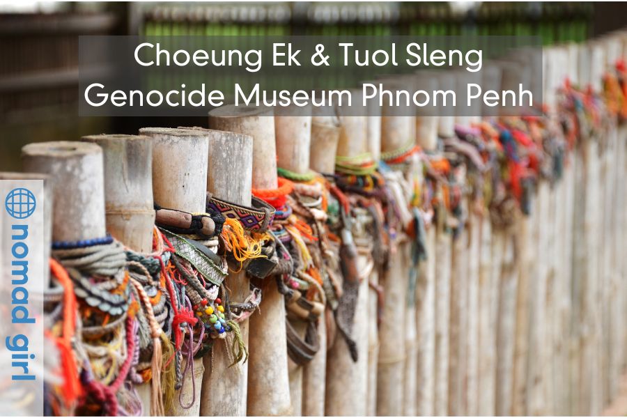 Choeung Ek & Tuol Sleng Genocide Museum Phnom Penh