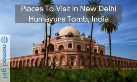 Places To Visit in New Delhi – Humayun’s Tomb, India