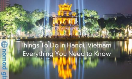 Things to Do in Hanoi & Everything You Need to Know