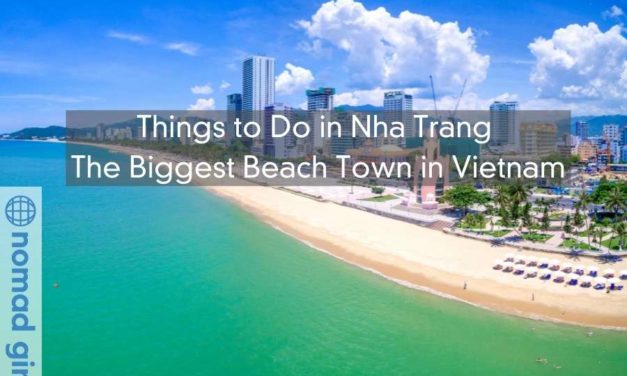 Things to Do in Nha Trang – the Biggest Beach Town in Vietnam