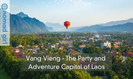 Vang Vieng – The Party and Adventure Capital of Laos