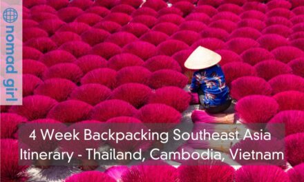 4 Week Backpacking Southeast Asia Itinerary – Thailand, Cambodia, Vietnam