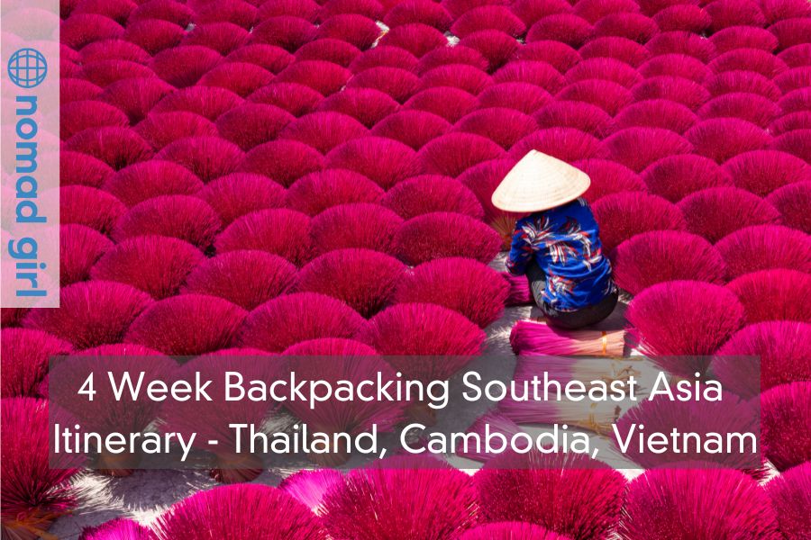 4 Week Backpacking Southeast Asia Itinerary – Thailand, Cambodia, Vietnam