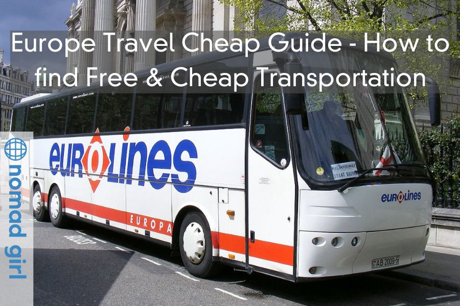 Europe Travel Cheap Guide – How to find Free & Cheap Transportation