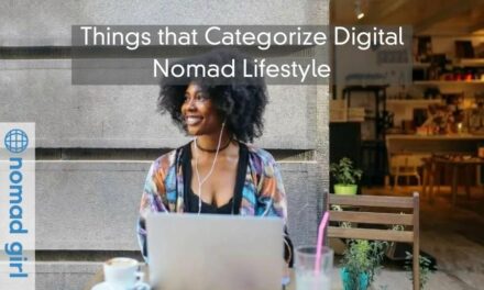 Things that Categorize Digital Nomad Lifestyle