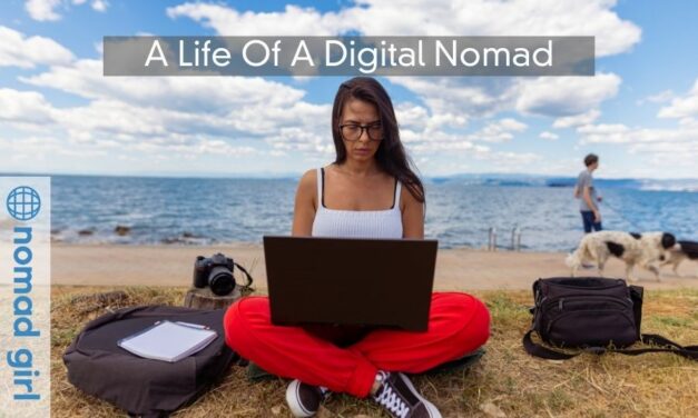 A Life Of A Digital Nomad