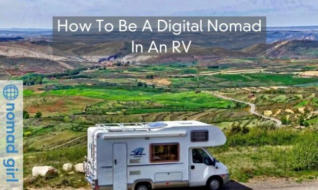 How To Be A Digital Nomad In An RV