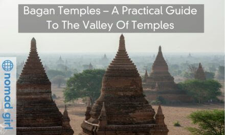 Bagan Temples – A Practical Guide To The Valley Of Temples