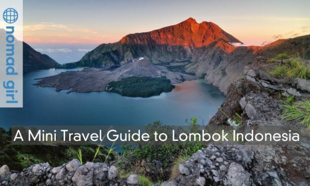 A Mini Travel Guide to Lombok Indonesia