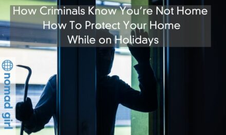 How Criminals Know You’re Not Home – How To Protect Your Home While on Holidays