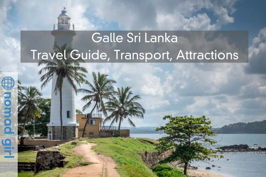 Galle Sri Lanka – Travel Guide, Transport, Attractions