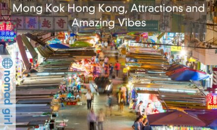 Mong Kok Hong Kong, Attractions and Amazing Vibes