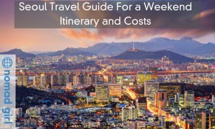 Seoul Travel Guide For a Weekend Itinerary and Costs