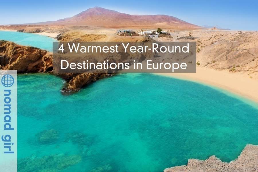 4 Warmest Year-Round Destinations in Europe – Enjoy Winter Sun