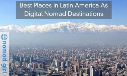 Best Places in Latin America As Digital Nomad Destinations