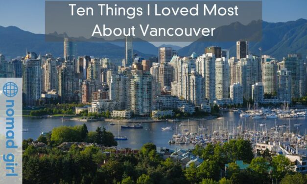 Ten Things I Loved Most About Vancouver