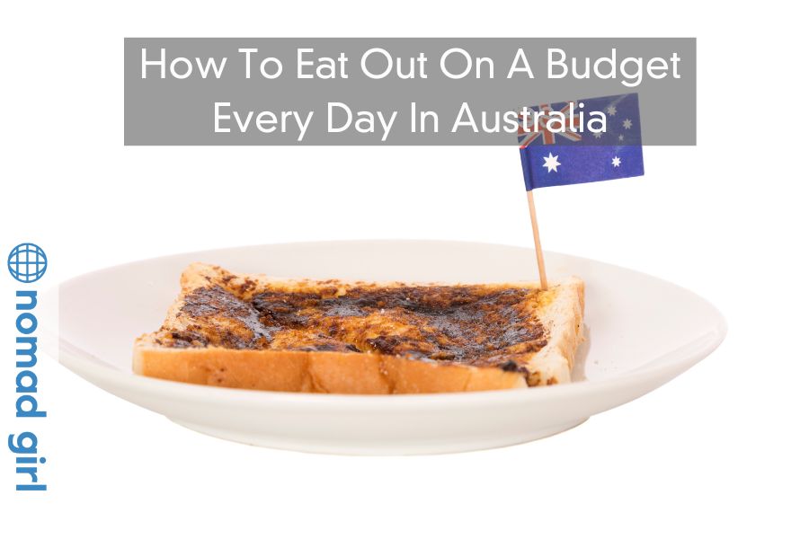 How To Eat Out On A Budget Every Day In Australia