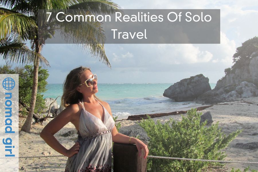 7 Common Realities Of Solo Travel