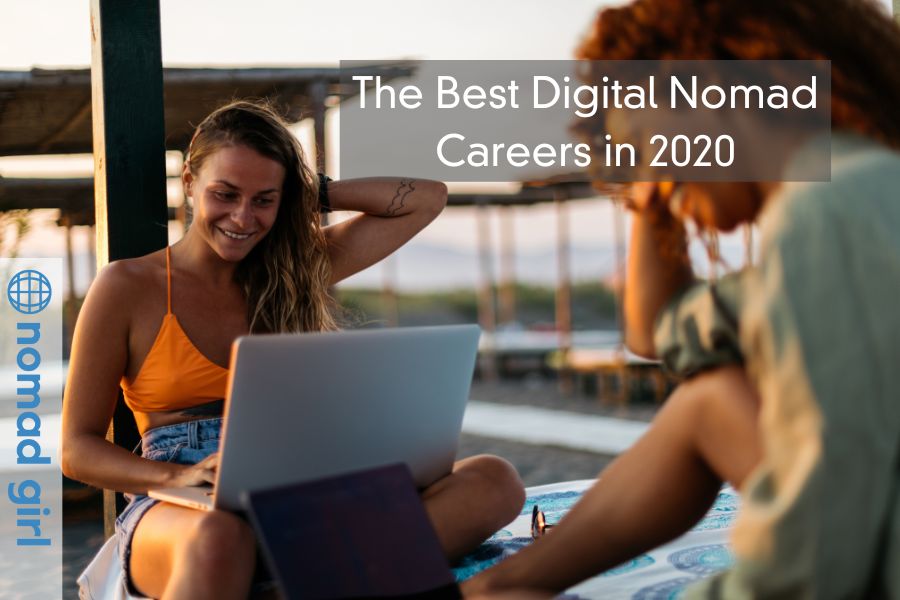 The Best Digital Nomad Careers in 2020