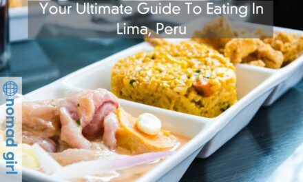 Your Ultimate Guide To Eating In Lima, Peru