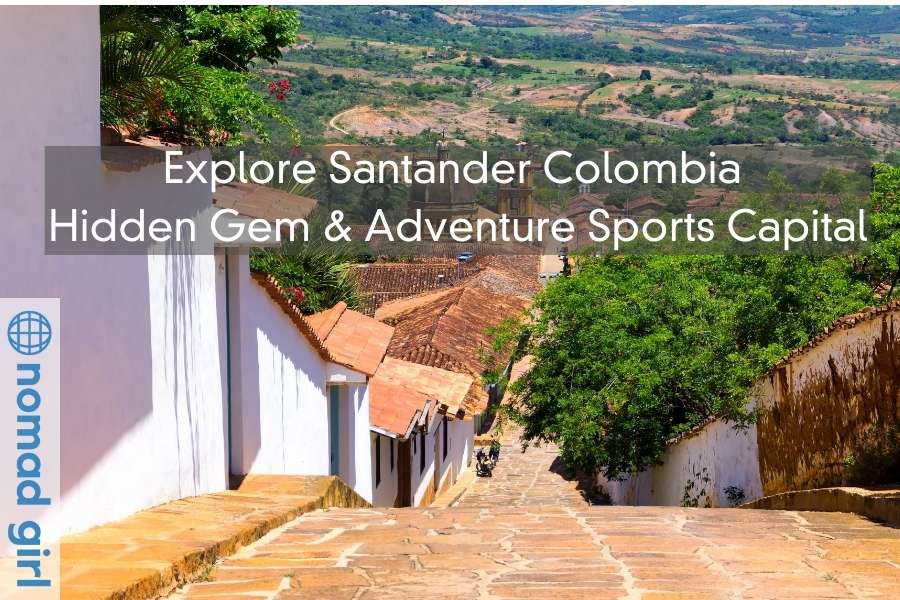 Explore Santander Colombia – Hidden Gem & Adventure Sports Capital