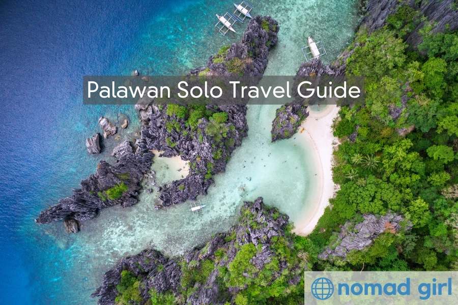 Guide to Palawan For Solo Travellers – Philippines Paradise