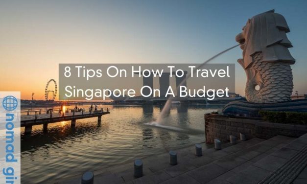 8 Tips On How To Travel Singapore On A Budget