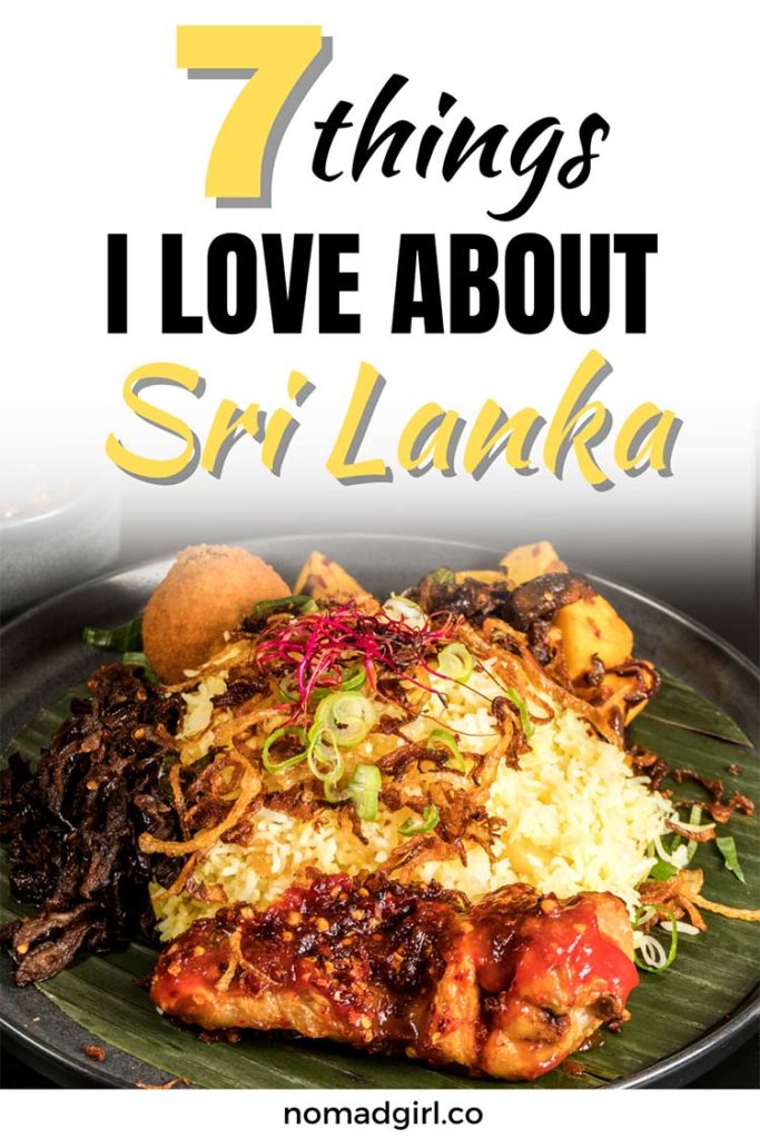 7 Things I love About Sri Lanka