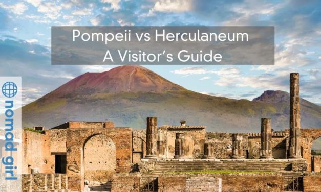 Pompeii vs Herculaneum – A Visitor’s Guide