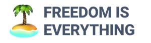 Digital Nomad resources - Freedom is everything