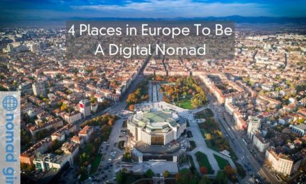 The 4 Places in Europe To Be A Digital Nomad – Be Inspired