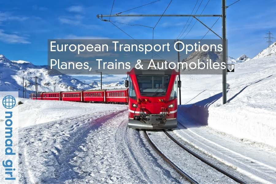 European Transport Options – Planes, Trains & Automobiles