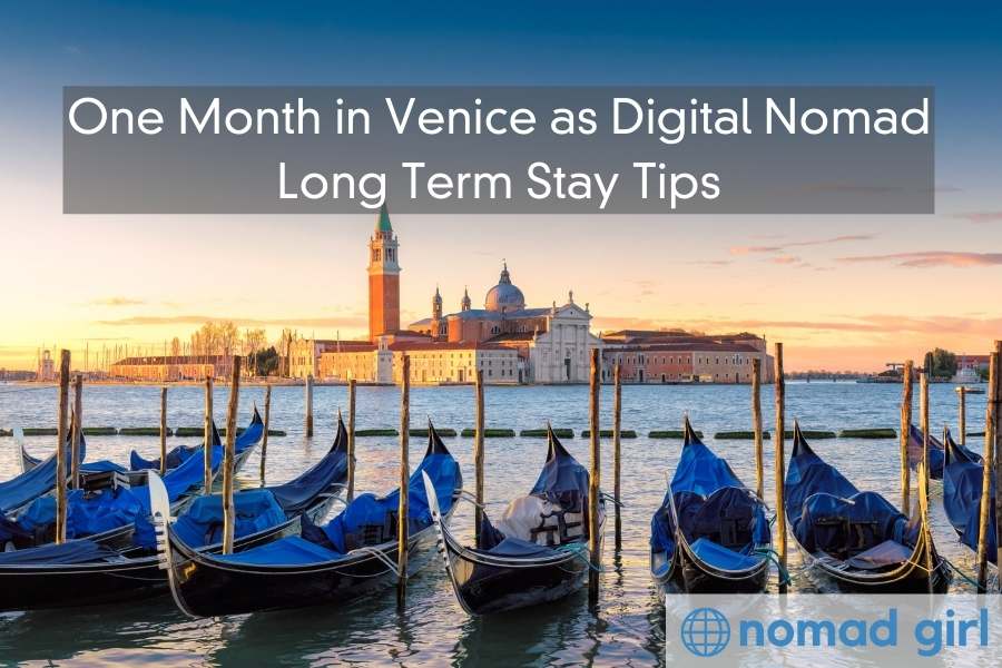 The One Month Venice Digital Nomad Stay – My Tips