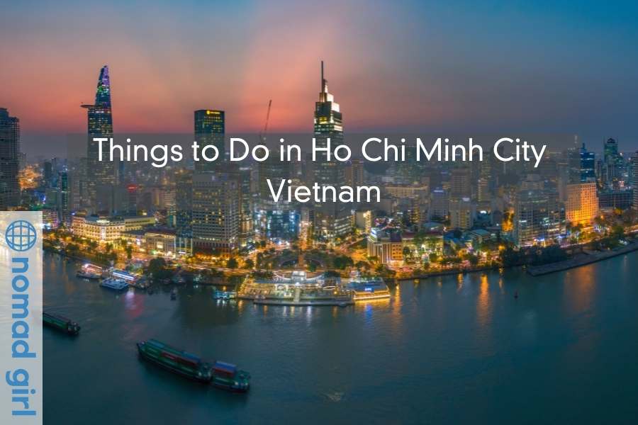 15 Things to Do in Ho Chi Minh City, Vietnam