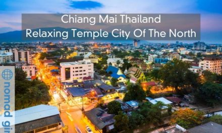 Chiang Mai Thailand – Relaxing Temple City Of The North