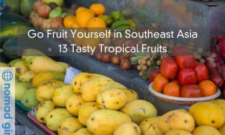 Go Fruit Yourself in Southeast Asia – 13 Tasty Tropical Fruits