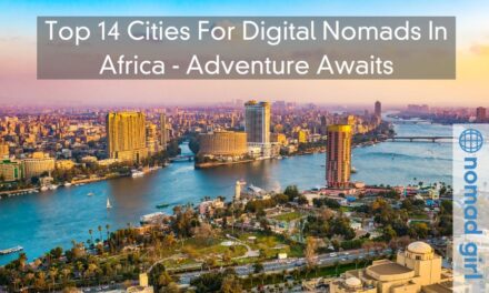 Top 14 Cities For Digital Nomads In Africa – Adventure Awaits