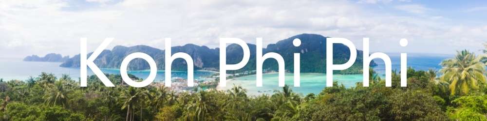 Koh Phi Phi travel Information and articles