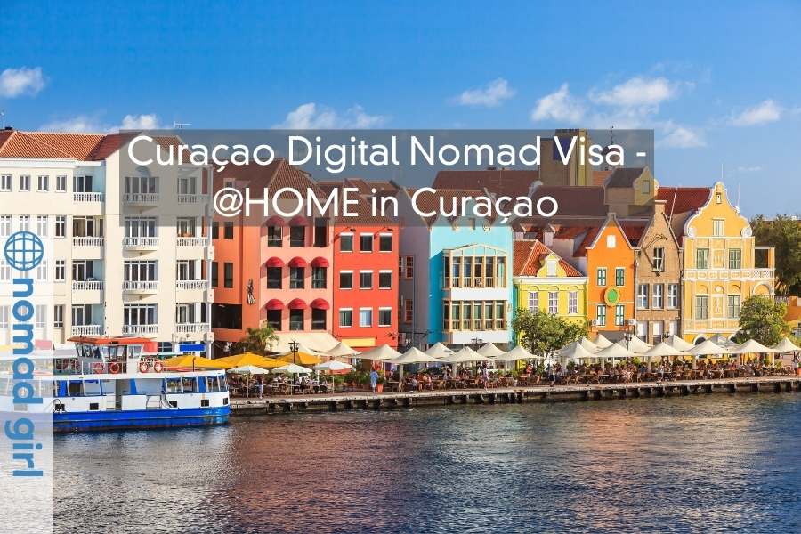 Curaçao Digital Nomad Visa – @HOME in Curaçao