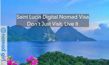 Saint Lucia Digital Nomad Visa – Don’t Just Visit, Live It