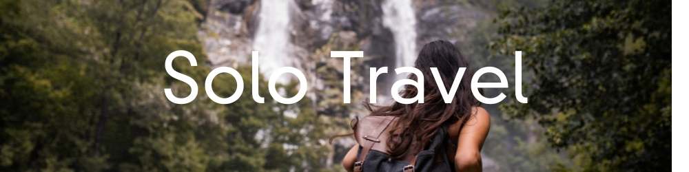 Solo Travel Information and articles