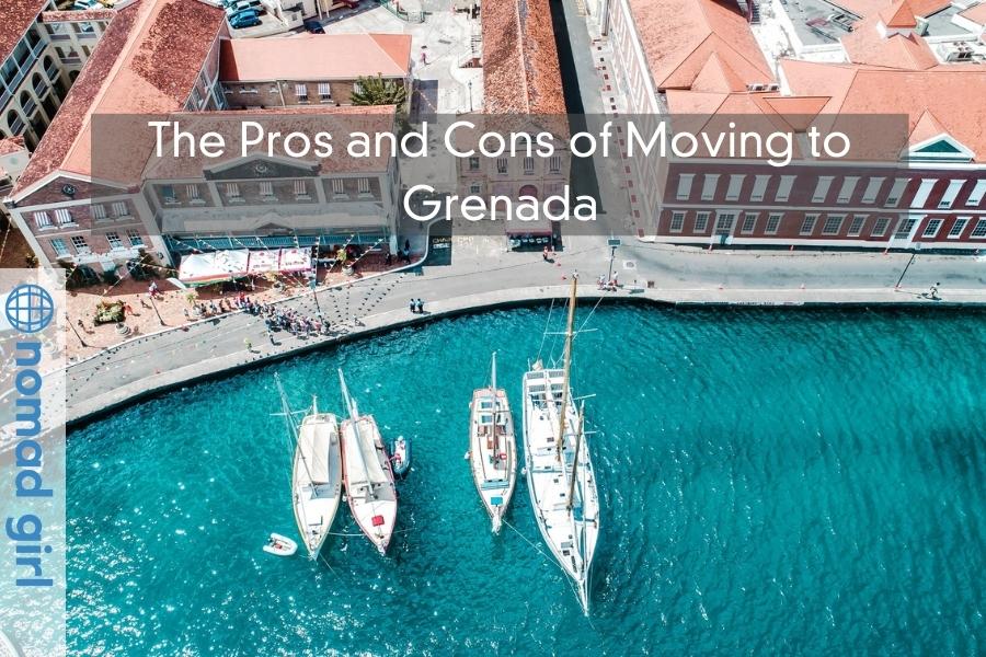 The Pros and Cons of Moving to Grenada