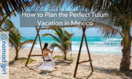 How to Plan the Perfect Tulum Vacation in Mexico