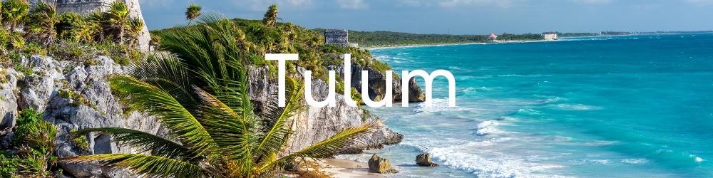 Tulum Information and articles