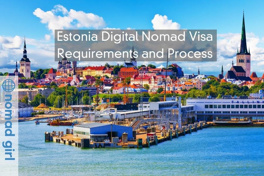 Estonia Digital Nomad Visa – Requirements and Process