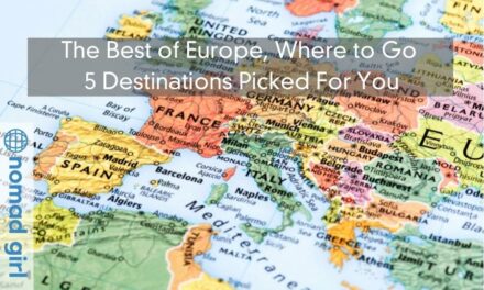 The Best of Europe, Where to Go – 5 Destinations Picked For You