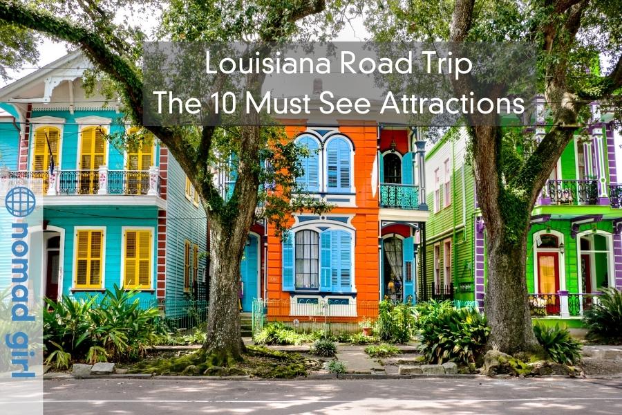 Louisiana Road Trip – The 10 Must See Attractions